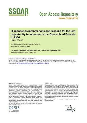 Humanitarian interventions and reasons for the lost opportunity to intervene in the Genocide of Rwanda in 1994