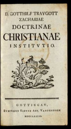 D. Gotthilf Traugott Zachariae Doctrinae Christianae Institutio