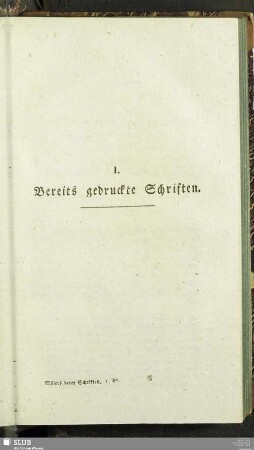 I. Bereits gedruckte Schriften