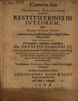Centuriae duae Thematum Iuridicorum ex materia Restitutionis In Integrum