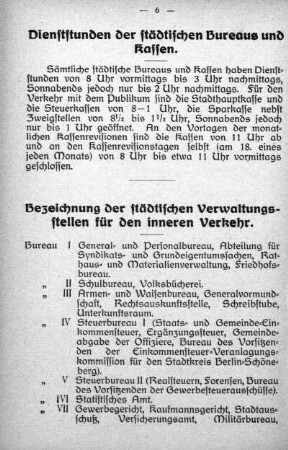 Dienststunden der städtischen Bureaus und Kassen. Bezeichnung der städtischen Verwaltungsstellen für den inneren Verkehr