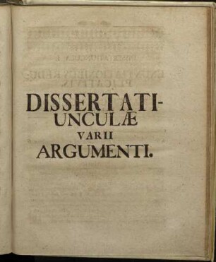 Dissertatiunculuæ Varii Argumenti