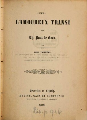 L' amoureux transi : Par Ch[arles] Paul de Kock, 3