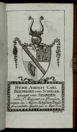Herr August Carl Bernhard von Schüler genant von Sehnden[...] - Herr Georg Gottlob Balemann[...]