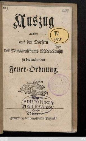 Auszug aus der auf den Dörfern des Marggrafthums Nieder-Lausitz zu beobachtenden Feuer-Ordnung