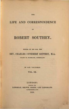 The life and correspondence of Robert Southey : in six volumes. 3