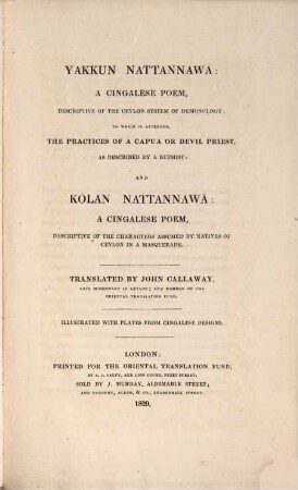 Yakkun nattannawa : a Cingalese poem, descriptive of the Ceylon system of demonology