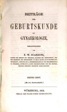 Beiträge zur Geburtskunde u. Gynaekologie, herausgegeben von F. W. Scanzoni. 1
