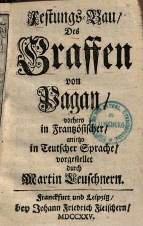 Festungsbau ... : in Teutscher Sprache vorgestellet