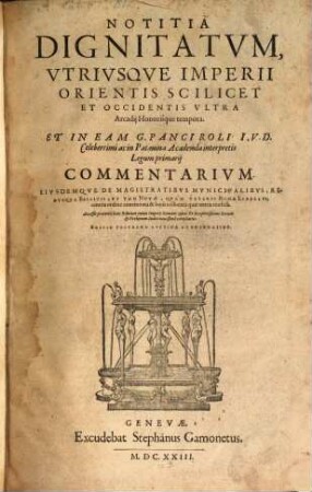 Notitia dignitatum utriusque imperii orientis scilicet et occidentis ultra