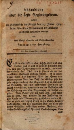 Abhandlung über die beste Regierungsform : welche am Geburtsfeste des Königs den 29. Jenner 1784. in der öffentlichen Versammlung der Akademie zu Berlin vorgelesen worden