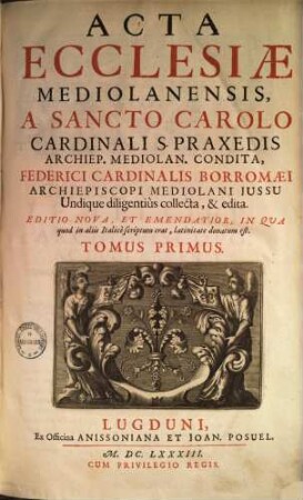 Acta ecclesiae Mediolanensis, 1