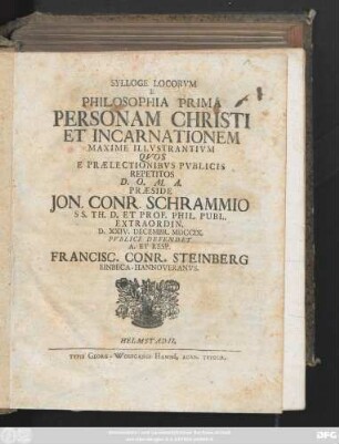 Sylloge Locorvm E Philosophia Prima Personam Christi Et Incarnationem Maxime Illvstrantivm