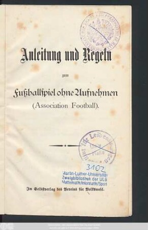 Anleitung und Regeln zum Fußballspiel ohne Aufnahmen : (Association Football)