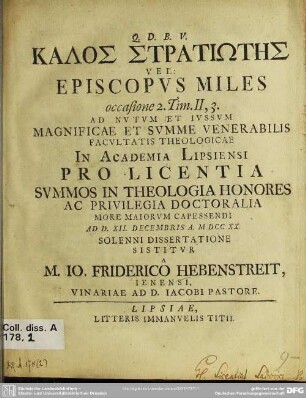 Kalos Straiōtēs: Vel Episcopus Miles occasione 2 Tim. II, 3.