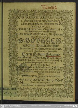 Kurtze vermeinte Ungnade... : bey... Leichbestattung der... Sophien, gebornen Benckendorffen, des... Johann Mayers... Witben...