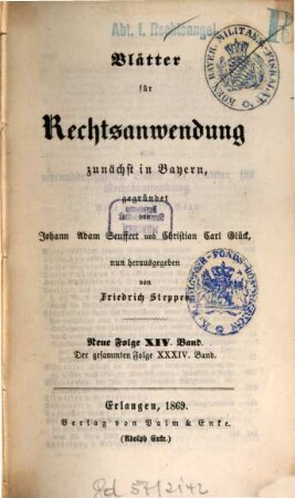 Dr. J. A. Seuffert's Blätter für Rechtsanwendung. 14 = Bd. 34 des Gesamtwerkes. 1869