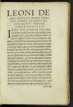 Leoni Decimo Pontifici Modis Omnibus Summo, Erasmus Roterodamus Theologorum Infimus S. D.