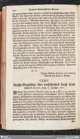 CXXIV. Reichs-Gutachten über vorstehendes Kays. Commißions-Decret; 13 Januar. 1710