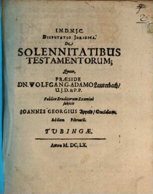 Disp. iur. de solennitatibus testamentorum