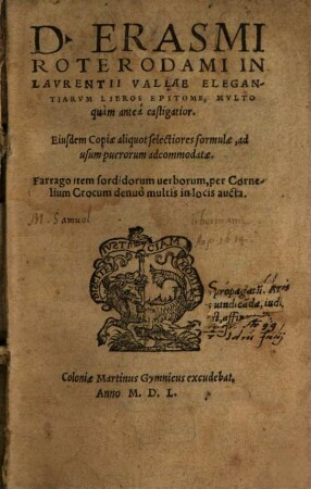 D. Erasmi Roterodami In Laurentii Vallae Elegantiarum Libros Epitome, Multo quam antea castigatior