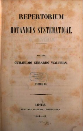 Repertorium botanices systematicae : In botanicorum scriptis ad hunc diem editis descriptarum. III