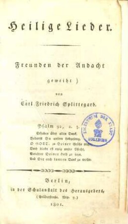 Heilige Lieder : Freunden der Andacht gereicht