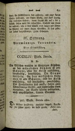 IV. Ordnung. Viermännige. Tetrandria. Vier Staubfäden