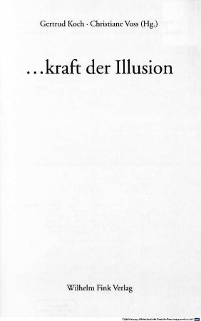 ... kraft der Illusion