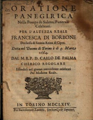 Oratione panegirica nella pompa de solenni funerali celebrati per Francesca di Borbone Duchessa di Savoia