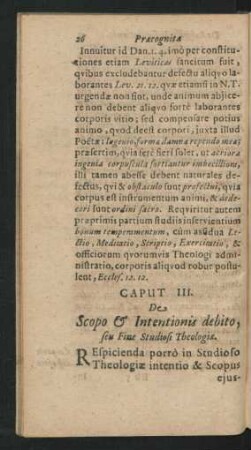 Caput III. De Scopo & Intentionis debito, seu Fine Studiosi Theologiae.