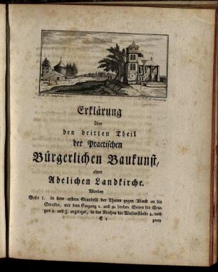 Erklärung über den dritten Theil der Practischen Bürgerlichen Baukunst, einer Adelichen Landkirche