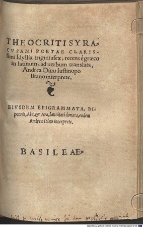 Theocriti Syracusani Poetae Clarissimi Idyllia trigintasex
