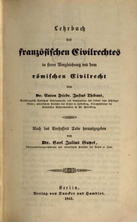 A. Fr. Just. Thibaut's Juristischer Nachlaß, 1