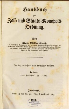 Handbuch zur Zoll- und Staats-Monopols-Ordnung, 1. 1 - 8. Hauptstück. §§ 1 - 306