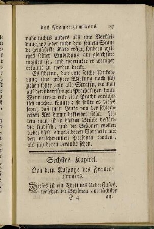 Sechstes Kapitel. Von dem Aufputze des Frauenzimmers.