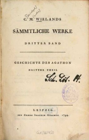 C. M. Wielands Sämmtliche Werke, 3. Geschichte Des Agathon : Dritter Theil