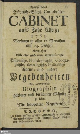1761: Neu-eröffnete historische Correspondenz von alten und neuen Curiosis Saxonicis
