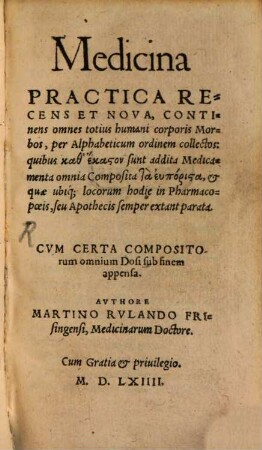 Medicina practica recens et nova
