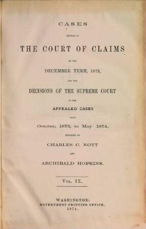 Cases decided in the United States Court of Claims. 9. 1873/74. - 1874