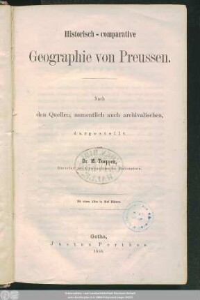 [Hauptbd.]: Historisch-comparative Geographie von Preussen : nach den Quellen, namentlich auch archivalischen, dargestellt ; mit einem Atlas mit 5 Blättern