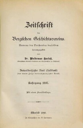 Zeitschrift des Bergischen Geschichtsvereins : ZBGV. 33 = N.F., Bd. 23. 1897 (1898)