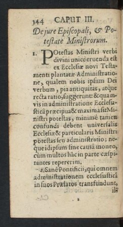 Caput III. De jure Episcopali, & Potestate Ministrorum.