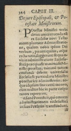 Caput III. De jure Episcopali, & Potestate Ministrorum.