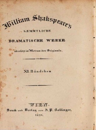 William Shakspeare's sämmtliche dramatische Werke : übersetzt im Metrum des Originals. 11, König Richard der Zweite