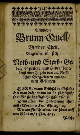 Vierdter Theil. Begreifft in sich: Noth- und Sterb-Gebet/ Sprüche und Lieder [...]