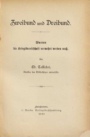 Zweibund und Dreibund : warum die Kriegsbereitschaft vermehrt werden muß