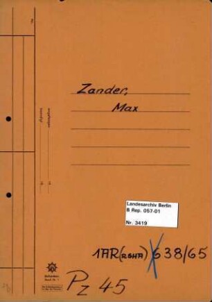 Personenheft Max Zander (*24.02.1902), Kriminalkommissar und SS-Hauptsturmführer