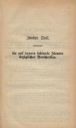 Zweiter Theil, enthaltend die auf innere indirecte Steuern bezüglichen Vorschriften.