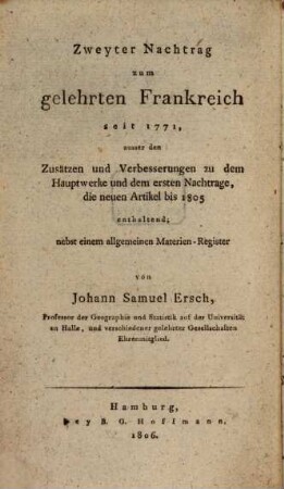 Das gelehrte Frankreich oder Lexicon der französischen Schriftsteller von 1771 - 1796, Supplement. 2